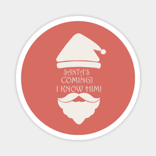 Santa Coming To Town Magnet